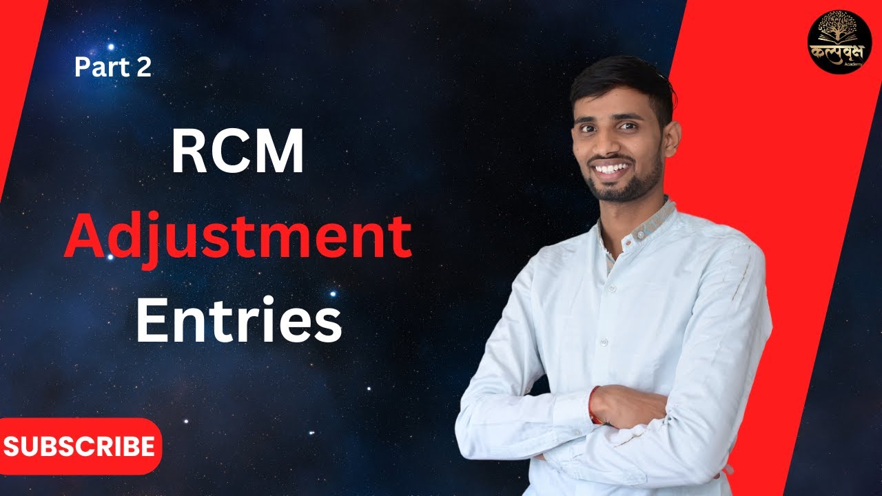 RCM Adjustment Entries 2 parts - YouTube