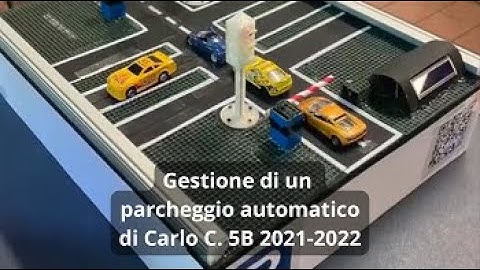 Gestione di un parcheggio automatico - progetto di Carlo C. classe 5B 2021-2022