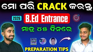 Bed Entrance Crack   1st Attempt   Odisha Bed Exam Preparation 2026  Bed Syllabus Strategy