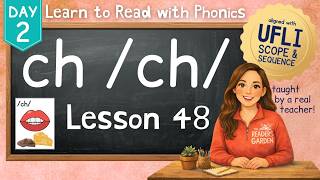CH /ch/ Digraph | Lesson 48 Day 2 | LEARN PHONICS | Aligned with UFLI Scope & Sequence