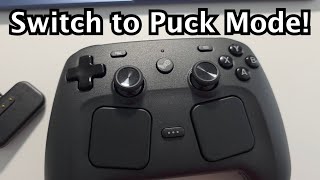 Steam Controller: How to Switch to Puck Mode!