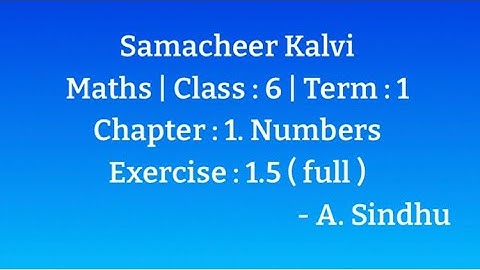 6th Maths Term 1 | Samacheer | Chapter 1 | Numbers | Exercise: 1.5 (Full)