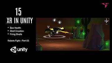 XR in Unity Intro #15 - 3D 2 Players Shooting Game - Part (3) Tutorial 2018