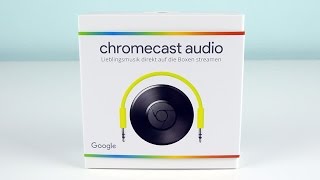 Chromecast Audio | Wireless Streaming überall!