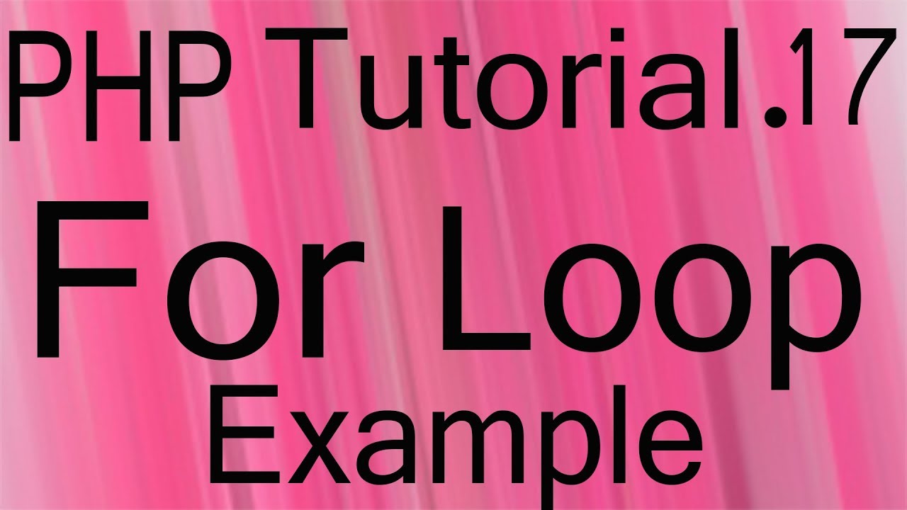 Php Bangla Tutorial Part 17 |For Loop example - YouTube