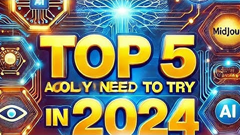 Top 5 AI Tools You Need to Try in 2024