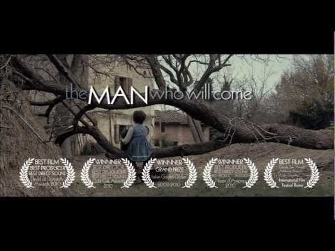 The Man Who Will Come - Trailer