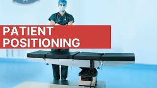 Patient Positioning by Surgical Tech Tips 150,350 views 4 years ago 15 minutes