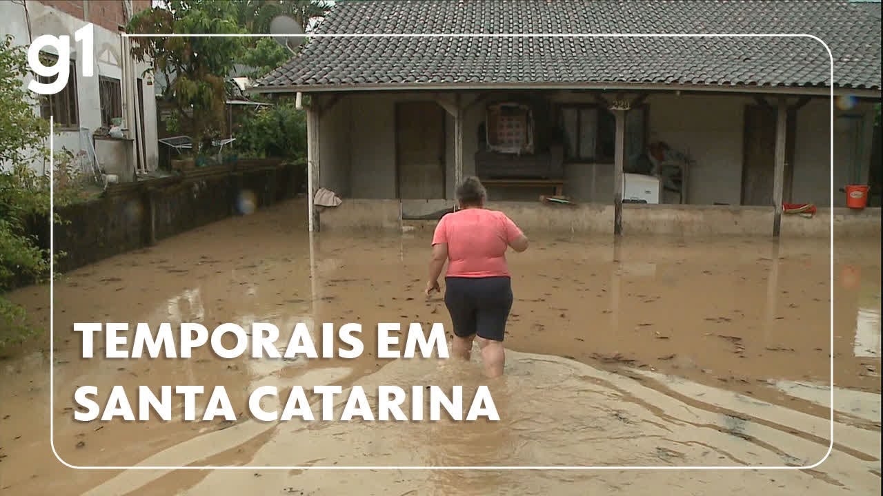Temporais que atingem Santa Catarina causaram estragos em pelo menos 33 cidades