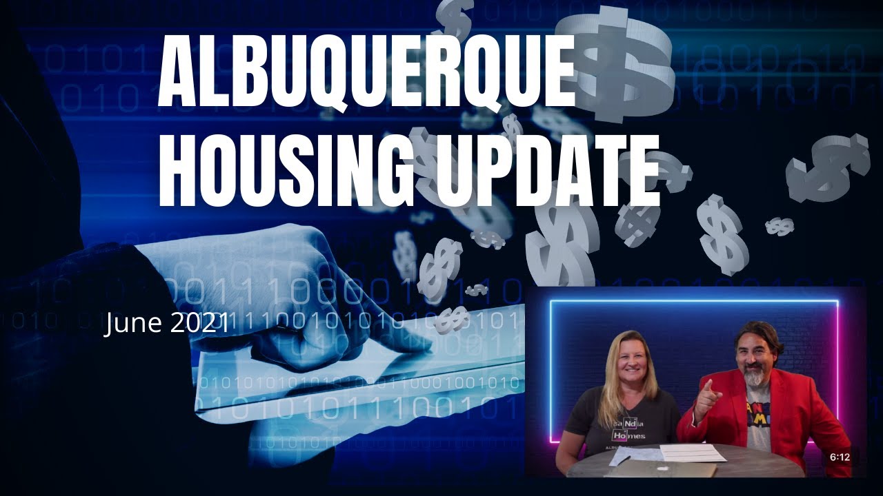Albuquerque New Mexico Housing (Market) Update June 2021 YouTube