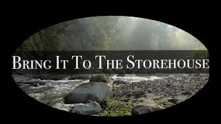 Bring It To The Storehouse (worship lyric video)