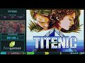 Titenic by authorblues in 1015  agdq 2018  part 97