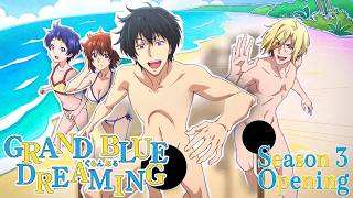 Grand Blue Season 3 OP / Opening "Natsuko" by FUNKY MONKEY BABY'S [4K]