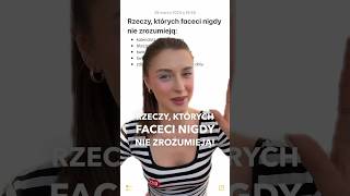 Rzeczy, których FACECI nigdy NIE ZROZUMIEJĄ!🙊