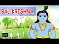 Bal Krishna - Childhood Of Lord Krishna - Animated / Cartoon Stories for Children