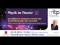 PHYSIK IM THEATER: Massereiche schwarze Löcher und die Entwicklung von Galaxien (05.10.2016)