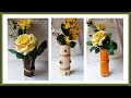 3 Easy Ideas for DIY Flowers Vases Craft Tutorial | 3 Способа Сделать Вазы для Цветов Своими Руками