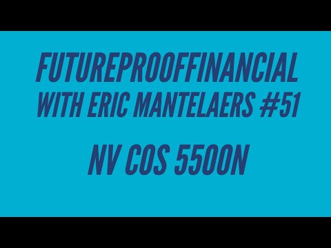 FutureProofFinancial with Eric Mantelaers #51 (NV COS 5500N)