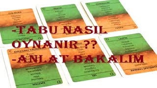 Anlat Bakalım Nasıl Oynanır ?  ||  Tabu Nasıl Oynanır