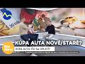 Zvažujete kúpu auta: Nové alebo jazdené? | Teleráno