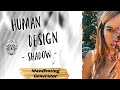 The Manifesting Generator Shadow | Human Design :: Shadow Series 🌚 💀