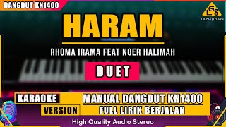 HARAM - RHOMA IRAMA Feat NOER HALIMAH KARAOKE DANGDUT