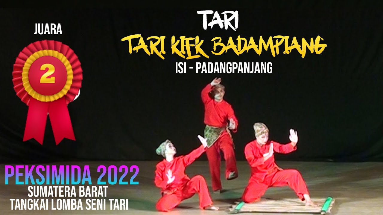 TARI KIEK BADAMPIANG ISI PADANGPANJANG || PEKSIMIDA SUMBAR TH 2022
