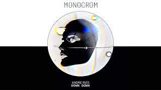 Andre Rizo - Down Down (Radio edit)