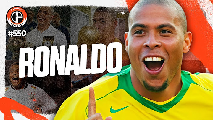 Charla #550 - Ronaldo
