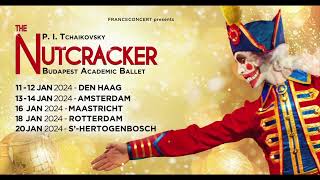 The Nutcracker I The Netherlands I Teaser