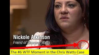 The Sixth Biggest WTF Moment in the Chris Watts Case