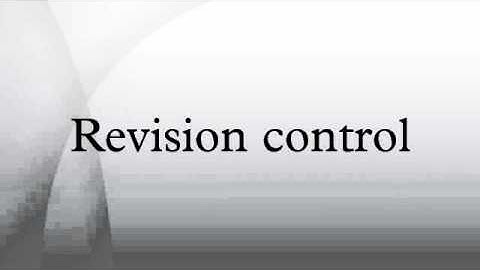 Revision control