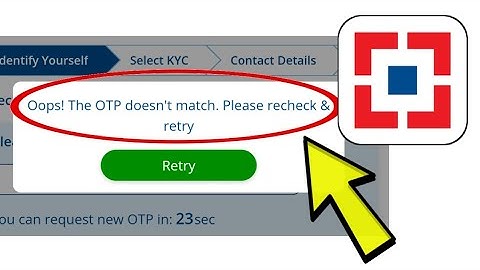 How To Fix HDFC Bank App Oops! The OTP doesn