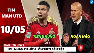 TIN MU MỚI NHẤT 10/5 : MU NHẬN CÚ HÍCH LỚN TRÊN SÂN TẬP, ZIDANE THAY TEN HAG LÀ HOÀN HẢO