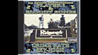 Player1 & Bloody Bones 1994 Crimerate skyhigh (full album)
