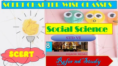 Class 6 Scert Textbook based class Social Science chapter 8 മധ്യകാലലോകം/scert chapter wise class#psc