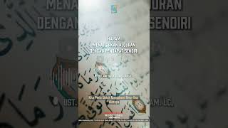 [SHORT] Haram Menafsirkan Al-Quran Dengan Pendapat Sendiri - Ust Badru Salam, Lc