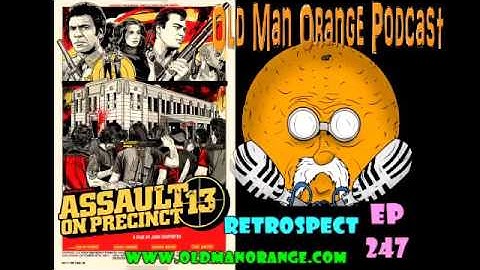 Assault on Precinct 13 - 1976 - Retrospect - OMO Podcast 247