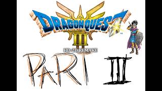 Dragon Quest 3 HD-2D Part 3