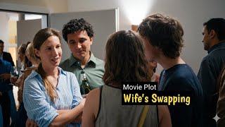 Wifes Swapping  Affair  Movie Plot