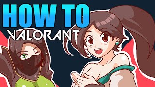HOW TO VALORANT - Animated Parody