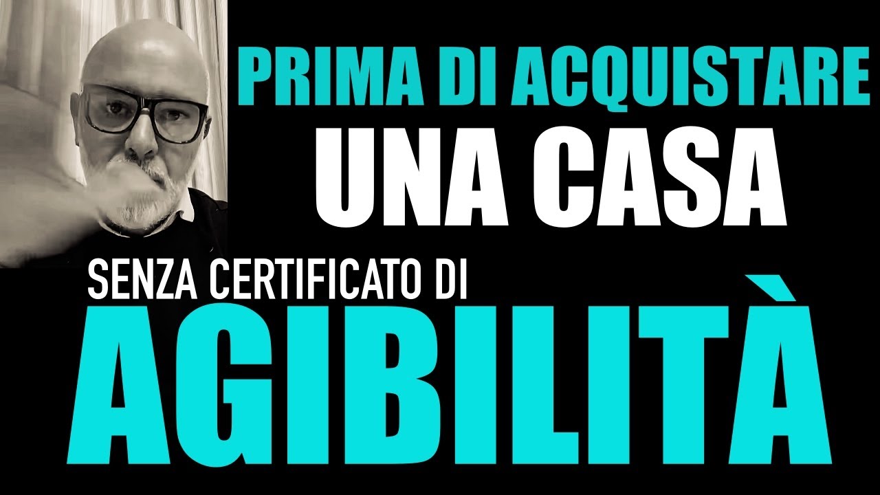 Prima di acquistare una casa senza certificato di Agibilità