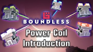 Turbo Charged Crafting! | Power Coil Introduction | Boundless Testing v187