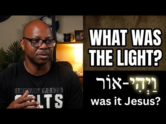 Thumbnail for The First Day Of Creation: What Was The Light?