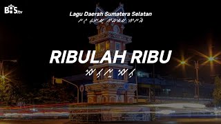 Download Mp3 RIBULAH RIBU - Lagu Daerah Lahat Sumatera Selatan | Lirik dan Aksara Gudang lagu Download Mp3 RIBULAH RIBU - Lagu Daerah Lahat Sumatera Selatan | Lirik dan Aksara