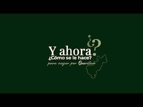 Y AHORA ¿CÓMO SE LE HACE PARA VIAJAR POR QRO? – Rincones donde el amor se celebra