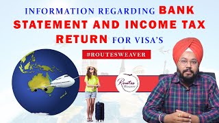 Bank Statement  And ITR ( income Tax Return) required for visitor/tourist visa #routesweaver