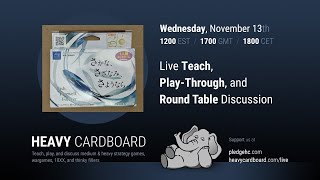 Fish, Farewell, Forever Solo Teaching, Play-through, & Round table by Heavy Cardboard