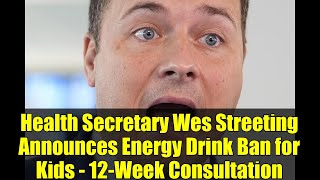 Health Secretary Wes Streeting Announces Energy Drink Ban for Kids - 12-Week Consultation screenshot 4