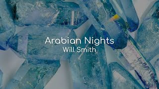 Arabian Nights - Will Smith (lyrics)